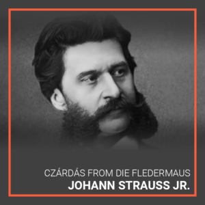 Johann Strauss's Czardas from Die Fledermaus