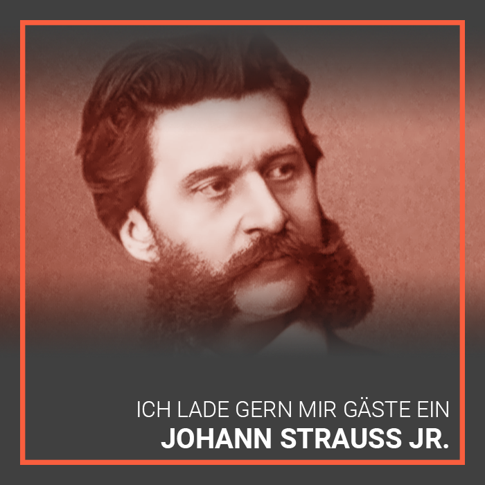 Johann Strauss's Ich lade gern mir Gäste ein